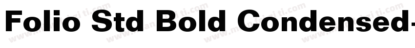 Folio Std Bold Condensed-粗体字体转换